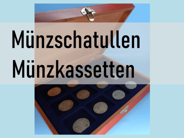 Münzschatullen Münzkassetten