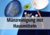 Münzen putzen mit Hausmitteln